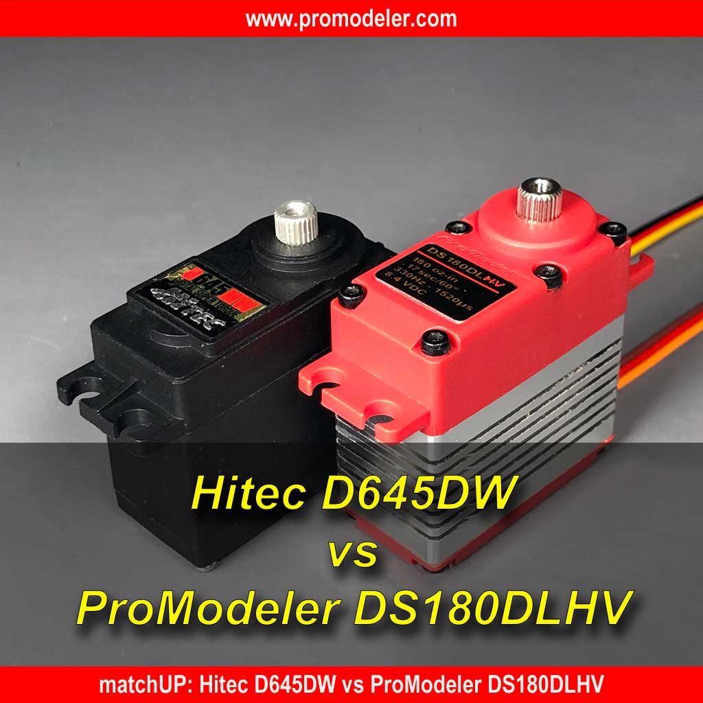 Graphic image for ProModeler article matchUP: Hitec D645MW vs ProModeler DS180DLHV