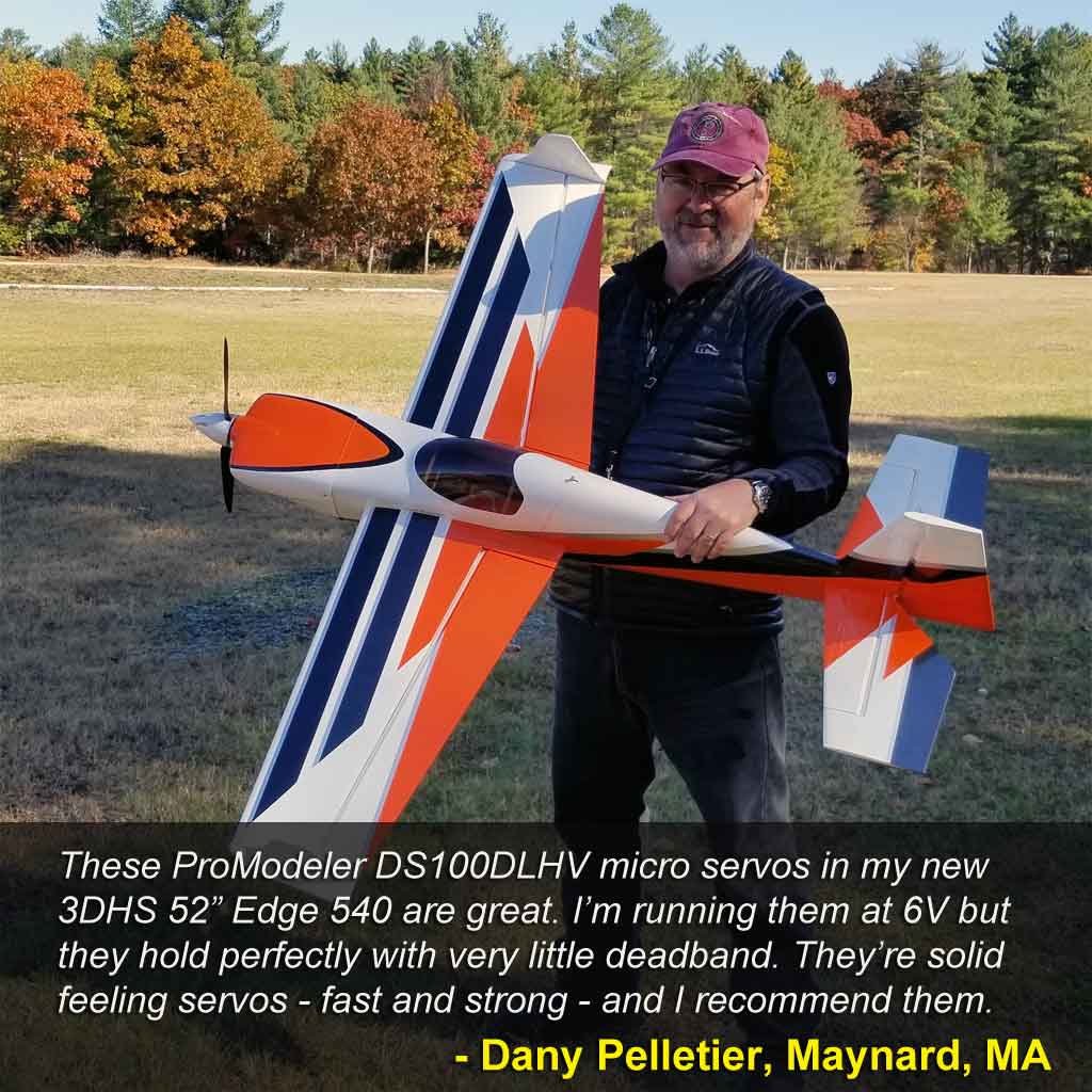 Dany Pelletier uses ProModeler DS100DLHV servos