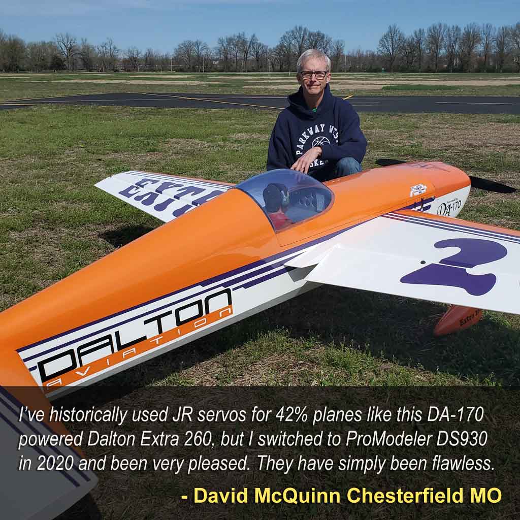 David McQuin uses ProModeler DS930 servos in his Dalton Extra 260